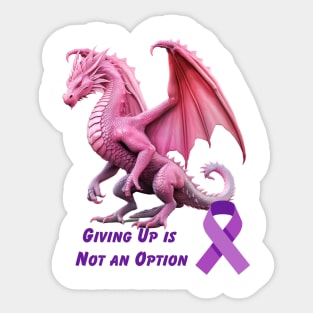 Giving Up is Not an Option - Destroy Cancer Sticker